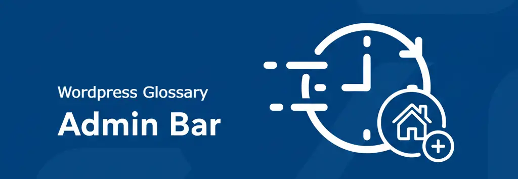 WordPress Glossary: Admin Bar